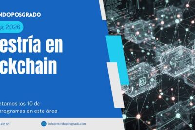 Máster en Tecnologías Blockchain y Web3: Dónde especializarse